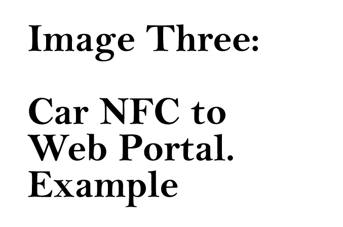 Car Dealership: Car NFC to Web Portal.